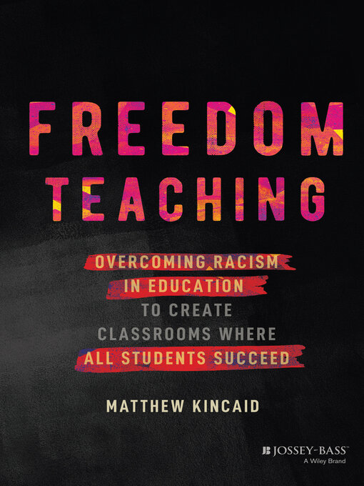 Title details for Freedom Teaching by Matthew Kincaid - Available